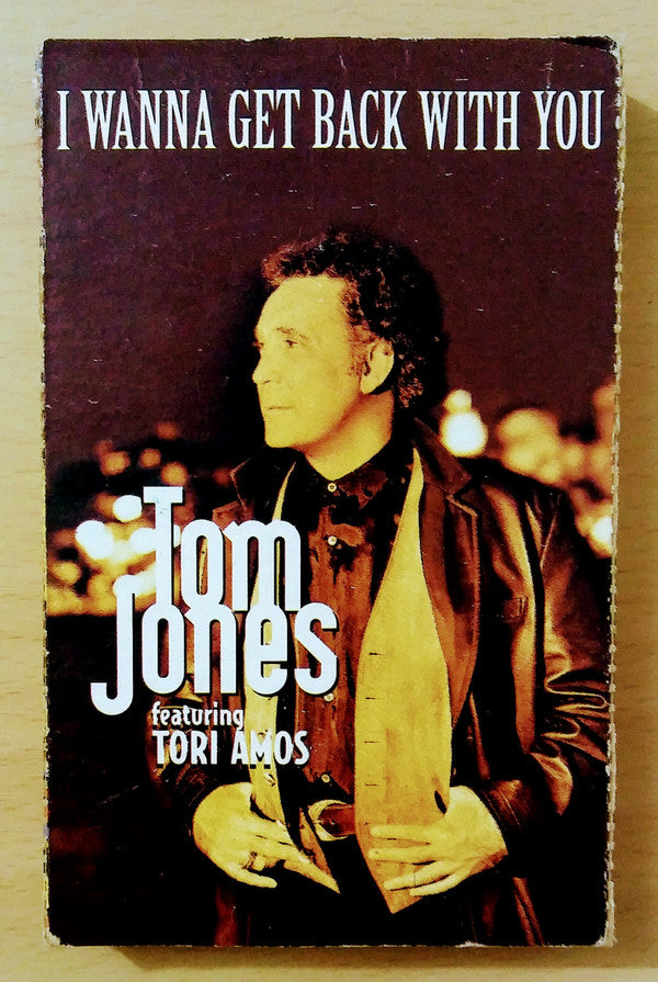 JONES, TOM & TORI AMOS - I WANNA GET BACK WITH YOU (CASSETTE) - CS