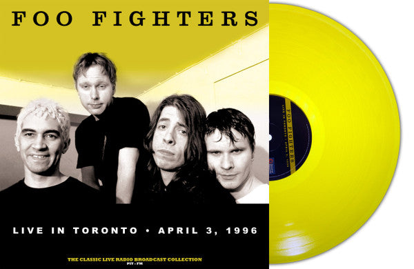 FOO FIGHTERS - LIVE IN TORONTO 1996 : YELLOW VINYL - LP