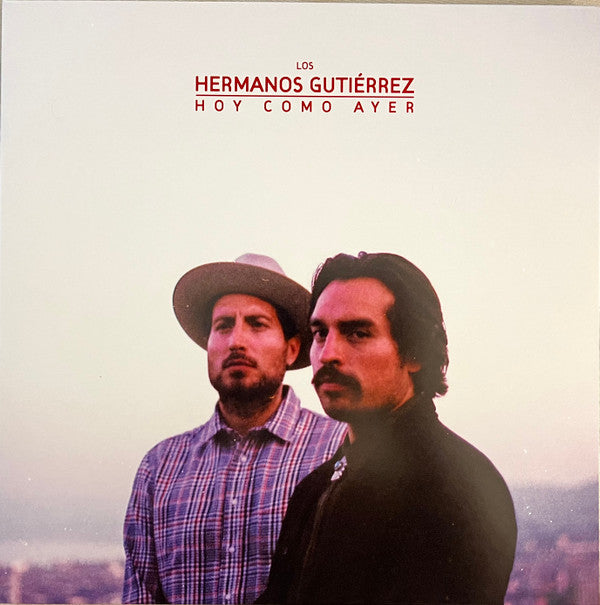 HERMANOS GUTIERREZ - HOY COMO AYER : DESERT DAWN VINYL - LP