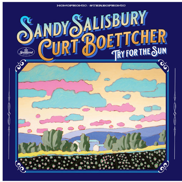 SALISBURY, SANDY / CURT BOETTCHER - TRY FOR THE SUN - LP