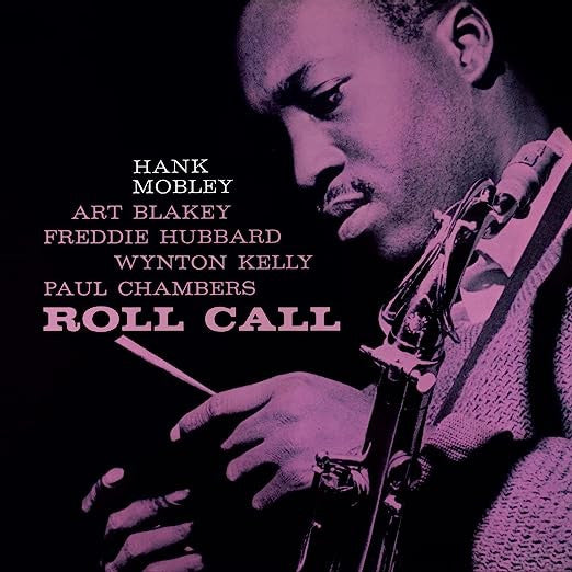 MOBLEY, HANK - ROLL CALL : 180 GRAM VINYL - LP