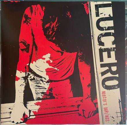 LUCERO - NOBODY'S DARLINGS : 2025 REISSUE - LP
