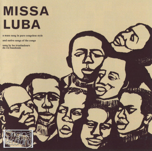 MISSA LUBA : TROUBADOURS DU ROI BAUDOUIN - MISSA LUBA - CD