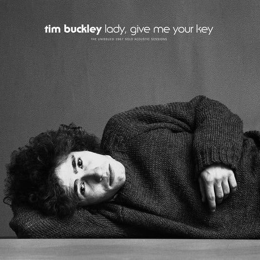 BUCKLEY, TIM - LADY GIVE ME YOUR KEY : UNISSUED ... - LP