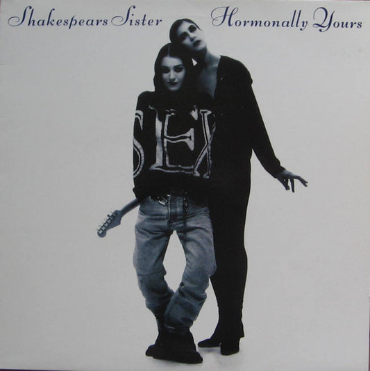 SHAKESPEARS SISTER - HORMONALLY YOURS (UK PRESSING) - LP