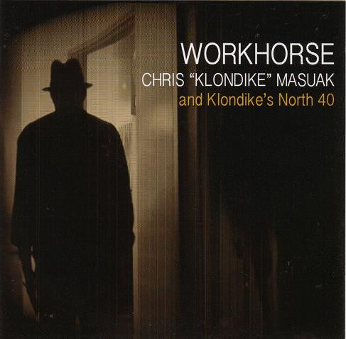 MASUAK, CHRIS - WORKHORSE - CD