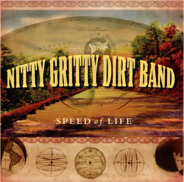 NITTY GRITTY DIRT BAND - SPEED OF LIFE - CD