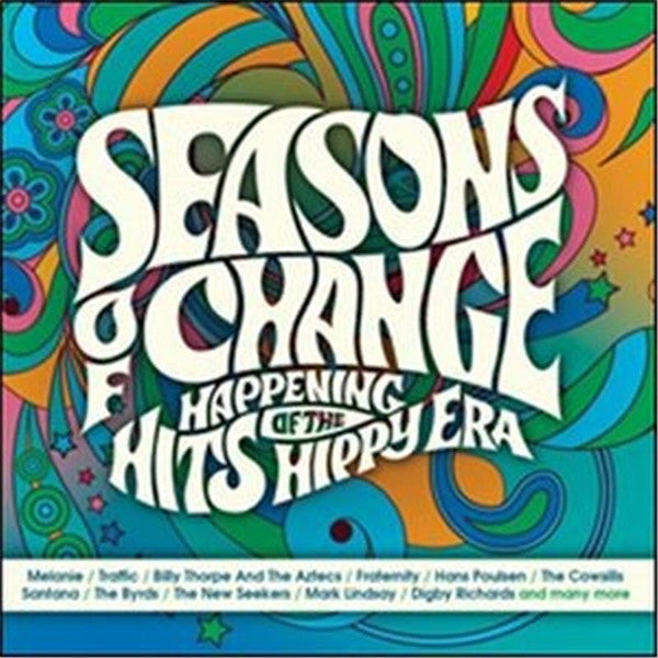 VARIOUS - SEASONS OF CHANGE : HAPPENING HITS OF.. - CD