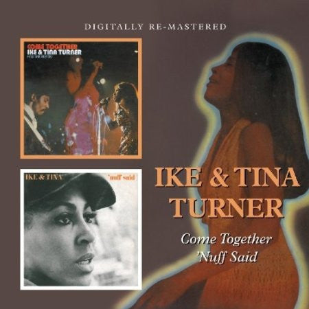 TURNER, IKE & TINA - COME TOGETHER / NUFF SAID - CD