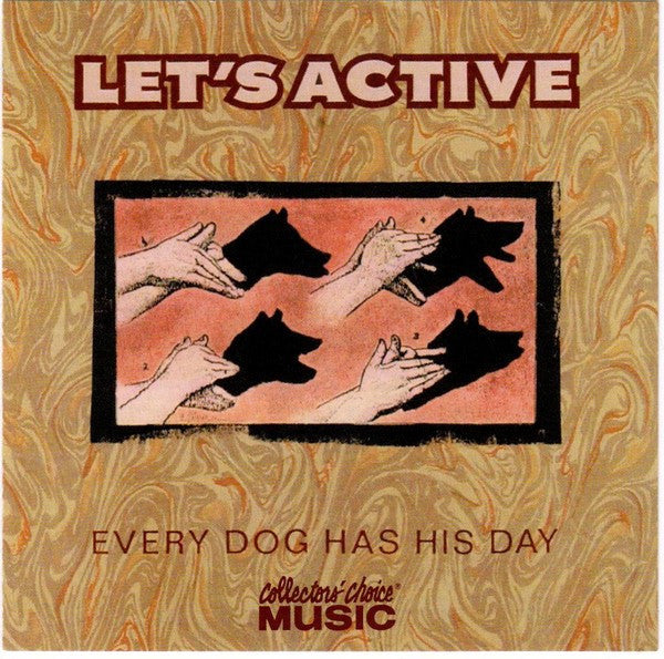 LET'S ACTIVE - EVERY DOG HAS ITS DAY - CD