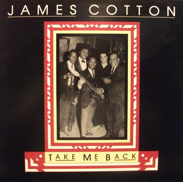COTTON, JAMES - TAKE ME BACK - CD