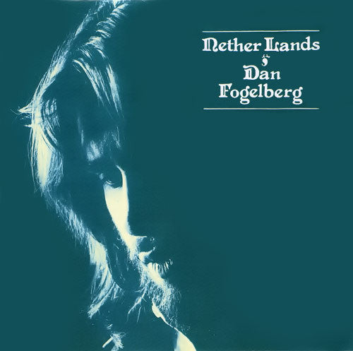 FOGELBERG, DAN - NETHER LANDS (AUST.PRESS) - LP