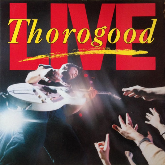 THOROGOOD, GEORGE - LIVE (DUTCH PRESS) - LP