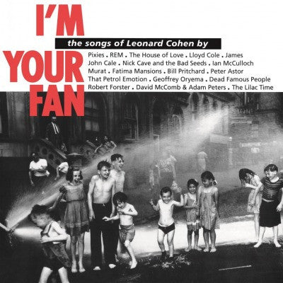 COHEN, LEONARD / TRIBUTE - I'M YOUR FAN : 180 GRAM AUDIOPHILE 2LP - LP