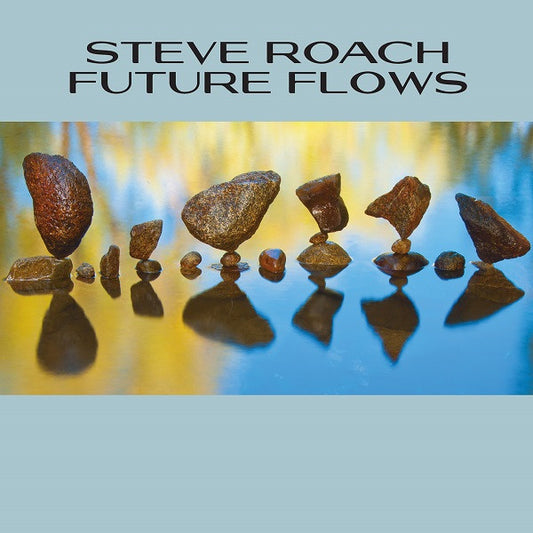 ROACH, STEVE - FUTURE FLOWS - CD