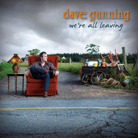 GUNNING, DAVE - WE'RE ALL LEAVING - CD