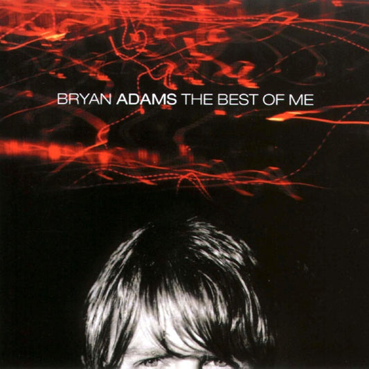 ADAMS, BRYAN - BEST OF ME - CD