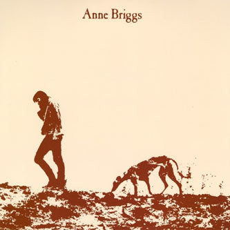 BRIGGS, ANNE - ANNE BRIGGS - CD