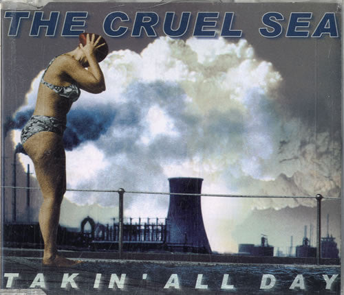 CRUEL SEA - TAKIN ALL DAY : 5 TRACK EP - CD5