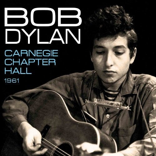 DYLAN, BOB - CARNEGIE CHAPTER HALL 1961 - CD