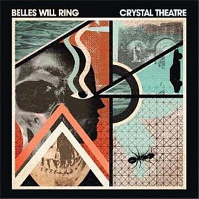 BELLES WILL RING - CRYSTAL THEATRE - CD