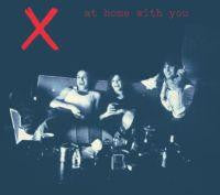 X - AT HOME WITH YOU : 2CD EXPANDED EDITION - CD