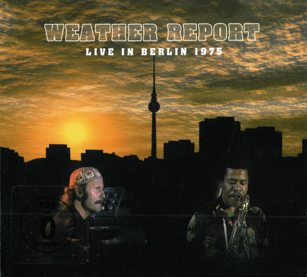 WEATHER REPORT - LIVE IN BERLIN 1975 : CD + DVD SET - CD
