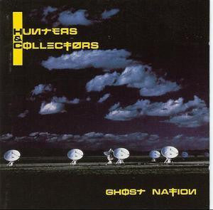 HUNTERS & COLLECTORS - GHOST NATION (GERMAN PRESSING) - LP