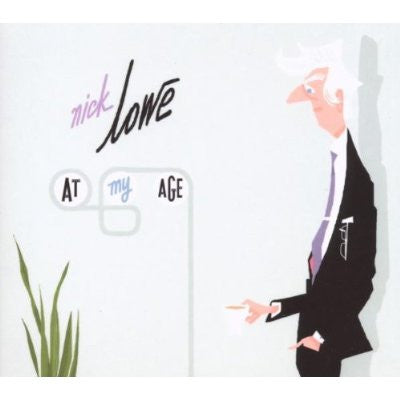 LOWE, NICK - AT MY AGE - CD