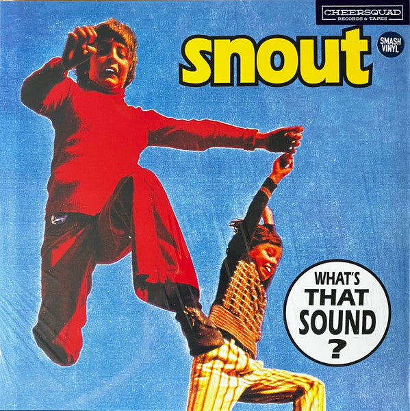 SNOUT - WHAT'S THAT SOUND? : 2025 REISSUE - LP