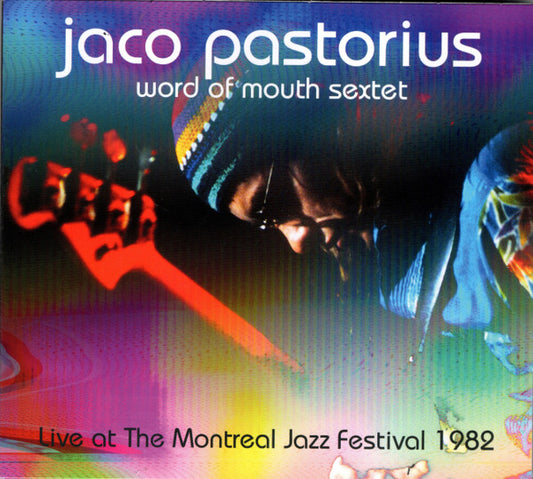 PASTORIUS, JACO - LIVE AT THE MONTREAL JAZZ FESTIVAL 1982 - CD