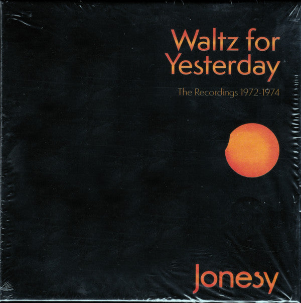 JONESY - WALTZ FOR YESTERDAY: RECORDINGS 1972-74 - CD