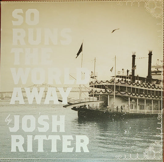 RITTER, JOSH - SO RUNS THE WORLD AWAY : SILVER VINYL - LP