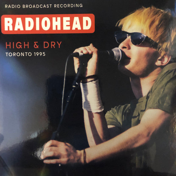 RADIOHEAD - HIGH & DRY : TORONTO 1995 - CD