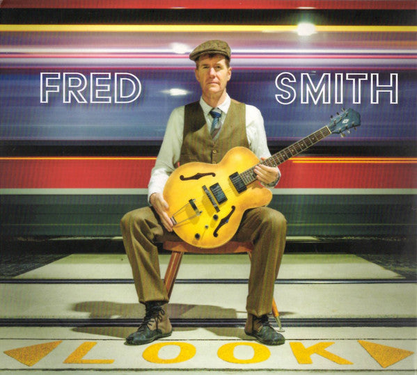 SMITH, FRED - LOOK + 3 BONUS TRACKS - CD