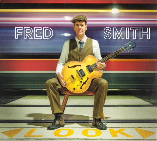 SMITH, FRED - LOOK + 3 BONUS TRACKS - CD