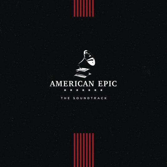 AMERICAN EPIC - SOUNDTRACK - LP