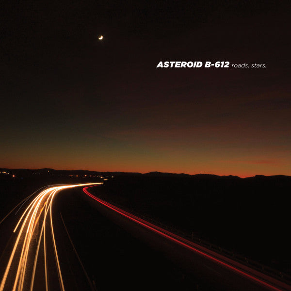 ASTEROID B-612 - ROADS, STARS - LP