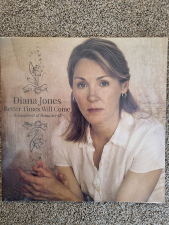 JONES, DIANA - BETTER TIMES WILL COME : REIMAGINED - LP
