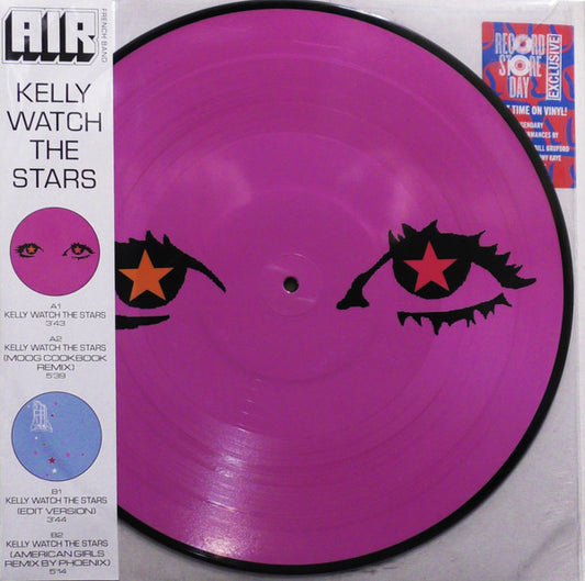 AIR - KELLY WATCH THE STARS : PICTURE DISC - 12
