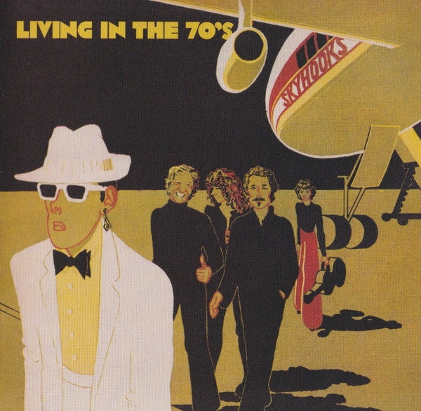 SKYHOOKS - LIVING IN THE 70'S : 2025 REMASTER - CD