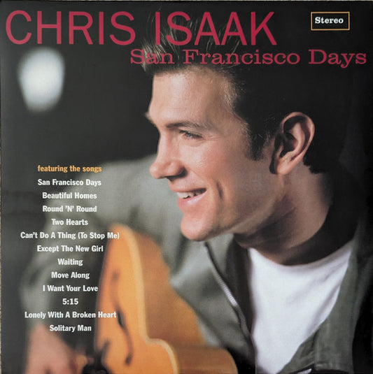 ISAAK, CHRIS - SAN FRANCISCO DAYS : 2024 REISSUE - LP