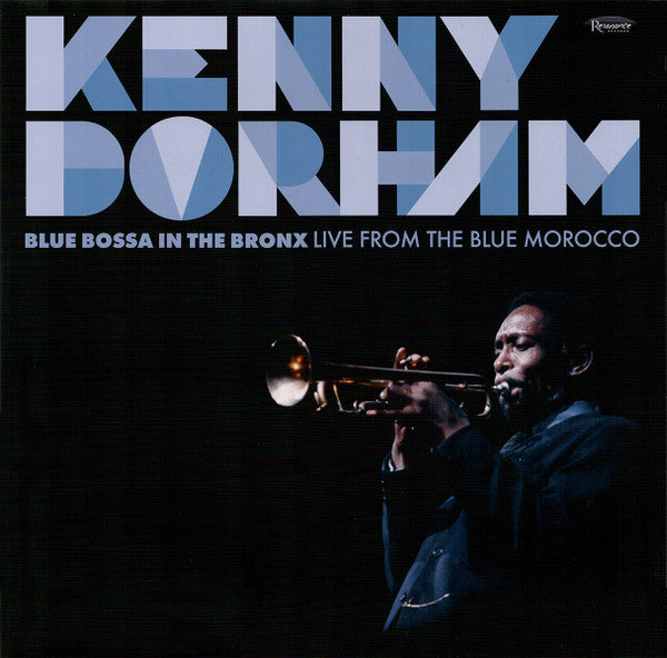 DORHAM, KENNY - BLUE BOSSA IN THE BRONX - CD
