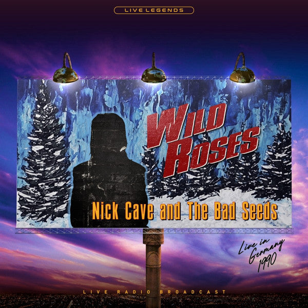 CAVE, NICK & THE BAD SEEDS - WILD ROSES - LP