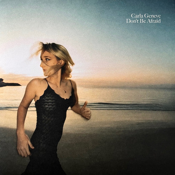GENEVE, CARLA - DON'T BE AFRAID - CD