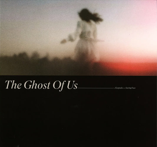 KEEPSAKE / SAVING FACE - THE GHOST OF US (CLEAR VINYL) - LP