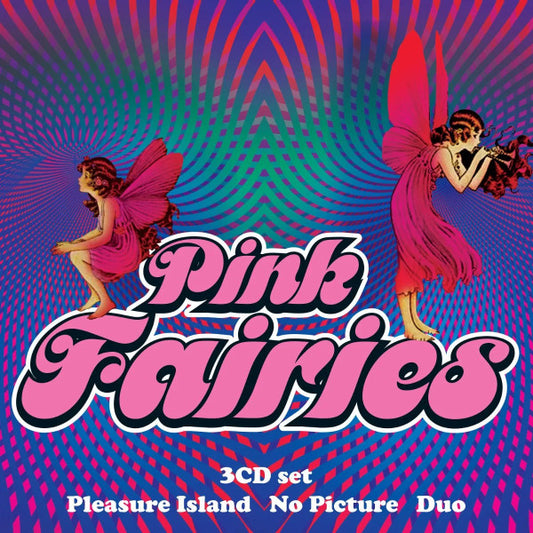 PINK FAIRIES - PLEASURE ISLAND/NO PICTURE/DUO: 3CD - CD