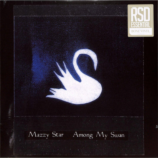 MAZZY STAR - AMONG MY SWAN : BONE - LP