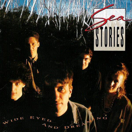SEA STORIES - WIDE EYED AND DREAMING - CD