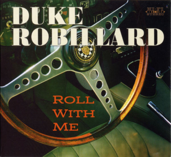 ROBILLARD, DUKE - ROLL WITH ME - CD